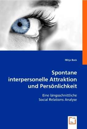 Spontane interpers.Attraktion - Back - Books -  - 9783639001549 - 