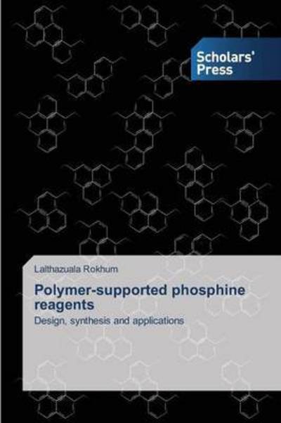 Cover for Rokhum · Polymer-supported phosphine reag (Bok) (2013)