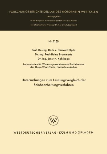 Untersuchungen Zum Leistungsvergleich Der Feinbearbeitungsverfahren - Forschungsberichte Des Landes Nordrhein-Westfalen - Herwart Opitz - Bücher - Vs Verlag Fur Sozialwissenschaften - 9783663039549 - 1963