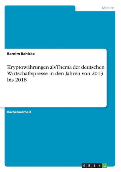 Cover for Bahlcke · Kryptowährungen als Thema der d (Book)