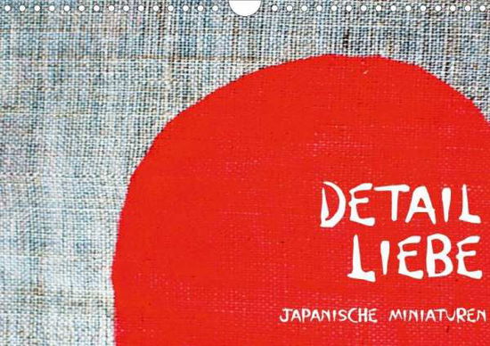 Cover for Anderfeldt · Detail Liebe - Japanische Mi (Book)