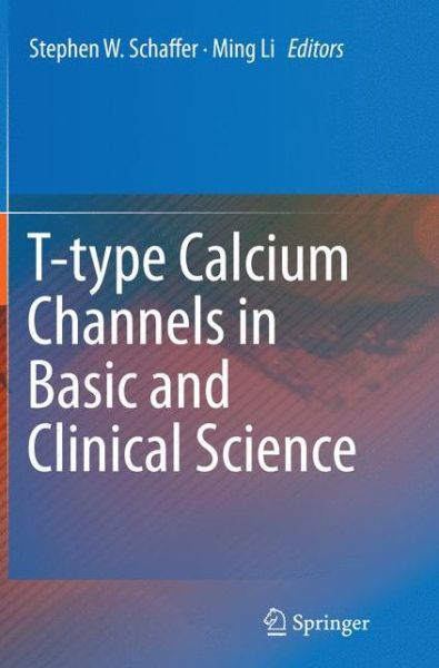 Cover for T-type Calcium Channels in Basic and Clinical Science (Paperback Book) [Softcover reprint of the original 1st ed. 2015 edition] (2016)