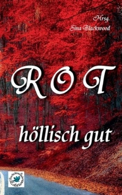 Cover for Sina Blackwood · Rot - Höllisch Gut (Paperback Book) (2023)