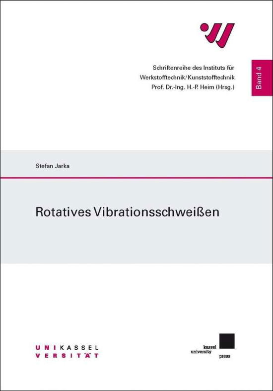 Cover for Jarka · Rotatives Vibrationsschweißen (Book)