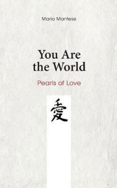 You Are the World - Mantese - Libros -  - 9783743104549 - 13 de octubre de 2017