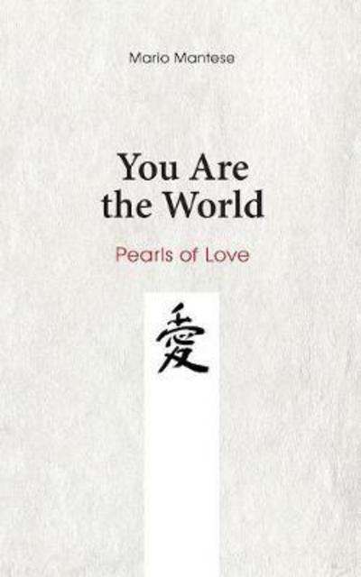 You Are the World - Mantese - Livros -  - 9783743104549 - 13 de outubro de 2017