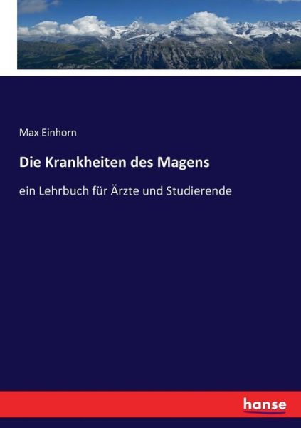 Cover for Einhorn · Die Krankheiten des Magens (Book) (2017)