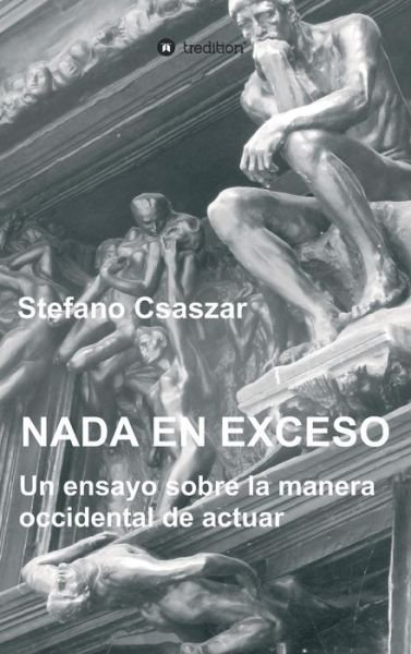 Cover for Csaszar · Nada En Exceso (Book) (2017)