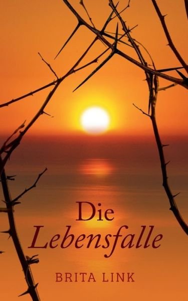 Cover for Link · Die Lebensfalle (Bog) (2017)