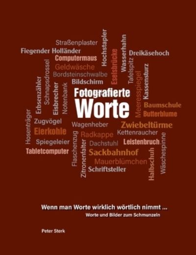 Cover for Peter Sterk · Fotografierte Worte (Paperback Book) (2021)