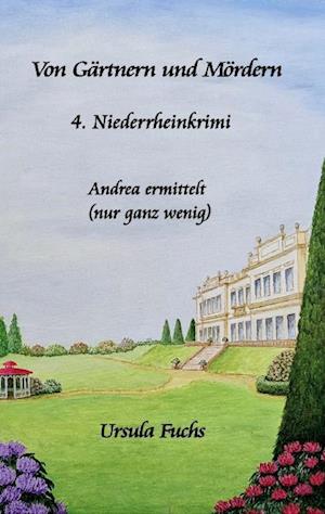 Cover for Ursula Fuchs · Von Gärtnern und Mördern (Book) (2024)