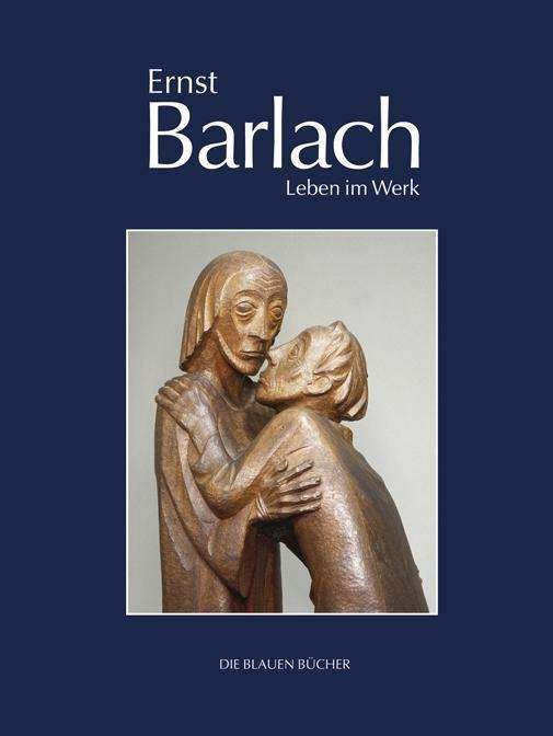 Cover for Groves · Ernst Barlach Leben im Werk (Bok)