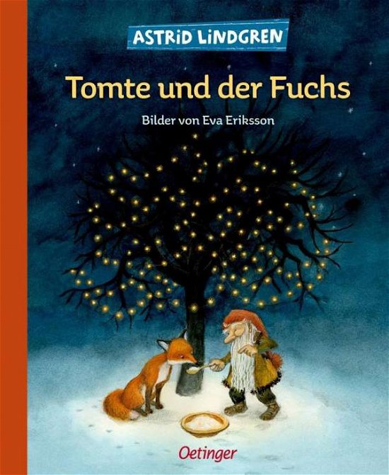 Cover for Astrid Lindgren · Tomte und der Fuchs (Inbunden Bok) (2017)