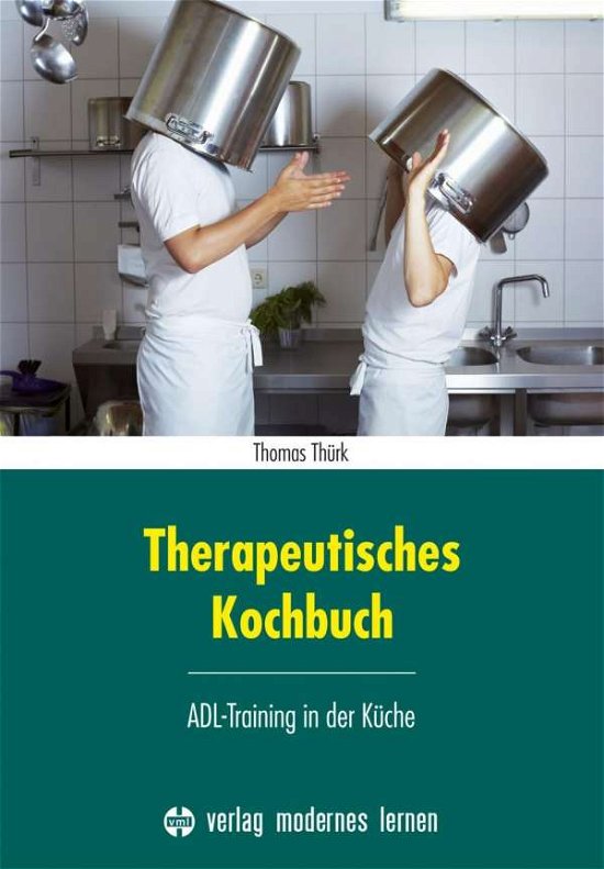 Cover for Thürk · Therapeutisches Kochbuch (Buch)