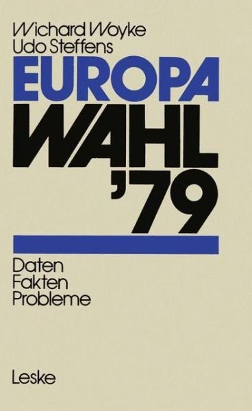 Cover for Wichard Woyke · Europawahl '79 (Taschenbuch) [1978 edition] (1978)