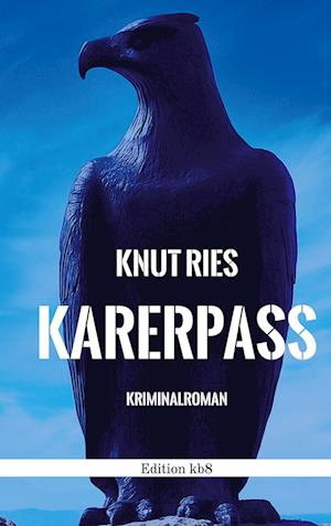 Cover for Knut Ries · Karerpass (Book) (2025)