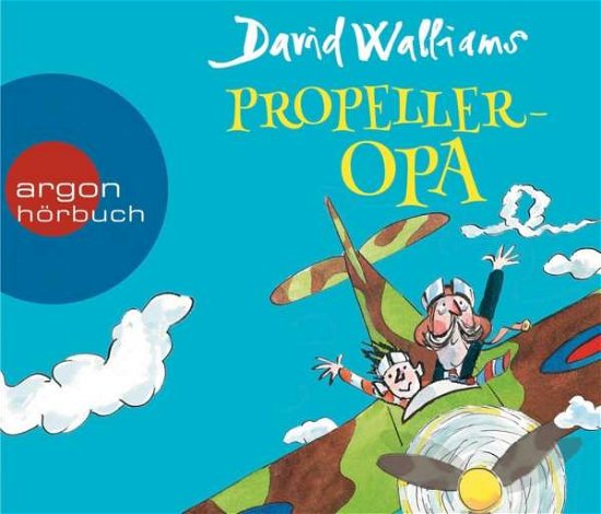 Propeller-Opa,CD - Walliams - Bøger - ARGO SAUERLAND - 9783839841549 - 20. oktober 2017