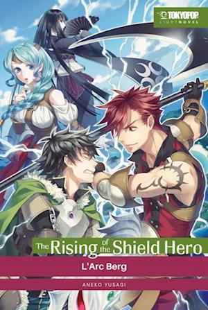 Cover for Yusagi Aneko · The Rising of the Shield Hero Light Novel 05 (Book) (2022)