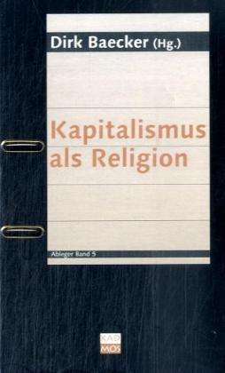 Cover for Dirk Baecker · Kapitalismus als Religion (Book)