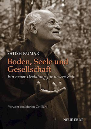 Cover for Satish Kumar · Boden, Seele und Gesellschaft (Book) (2025)