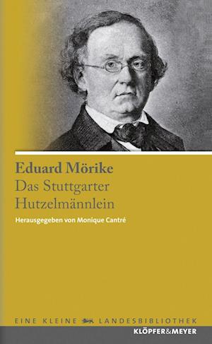 Cover for Eduard Mörike · Das Stuttgarter Hutzelmännlein (Hardcover Book) (2009)