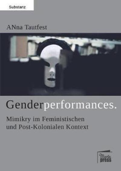 Cover for Tautfest · Genderperformances (Book) (2018)