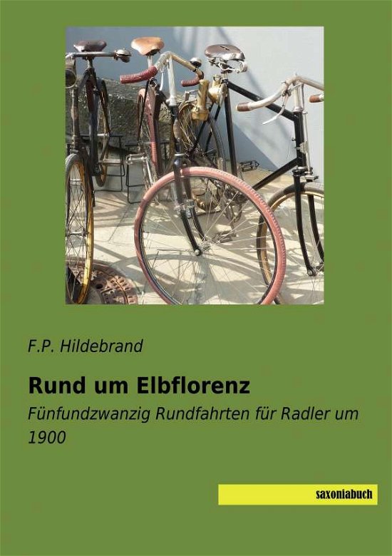 Cover for Hildebrand · Rund um Elbflorenz (Bog)