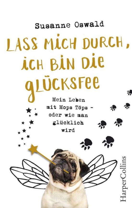 Lass mich durch, ich bin die Glü - Oswald - Livros -  - 9783959673549 - 