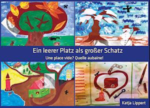 Cover for Katja Lippert · Ein leerer Platz als großer Schatz (Book) (2022)