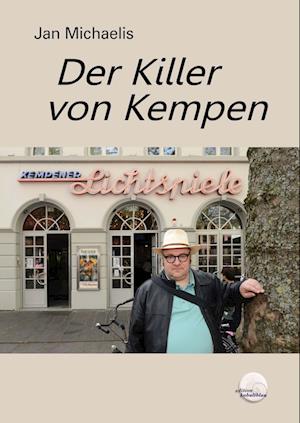 Cover for Jan Michaelis · Der Killer von Kempen (Book) (2022)