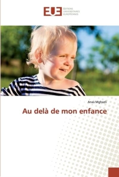 Cover for Mghazli · Au delà de mon enfance (Book) (2019)