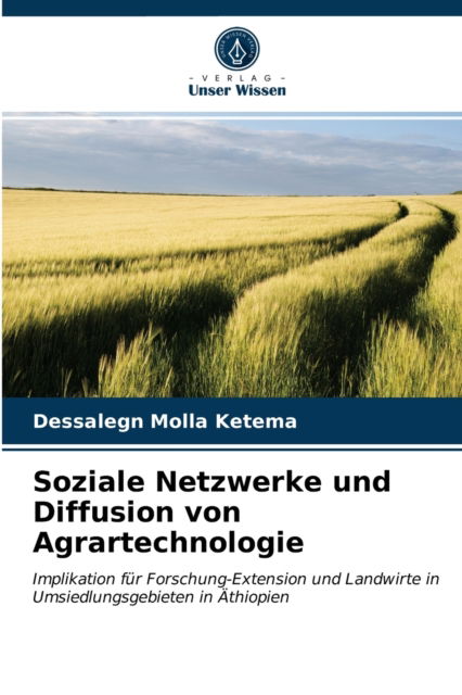 Cover for Dessalegn Molla Ketema · Soziale Netzwerke und Diffusion von Agrartechnologie (Paperback Book) (2021)