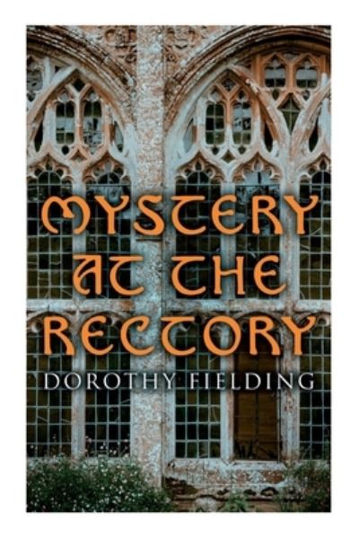 Cover for Dorothy Fielding · Mystery at the Rectory (Book) (2022)