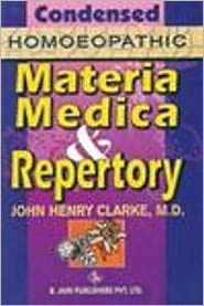 Cover for John Henry Clarke · Condensed Homoeopathic Materia Medica &amp; Repertory (Hardcover Book) (2021)