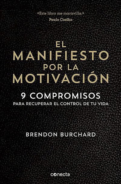 Cover for Brendon Burchard · El manifiesto por la motivacion /  The Motivation Manifesto (Paperback Book) (2016)