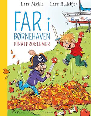 Cover for Lars Mæhle · Far i børnehaven: Piratproblemer (Hardcover Book) [1. Painos] (2023)