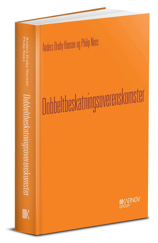 Cover for Anders Oreby Hansen; Philip Noes · Dobbeltbeskatningsoverenskomster (Poketbok) [1:a utgåva] (2025)