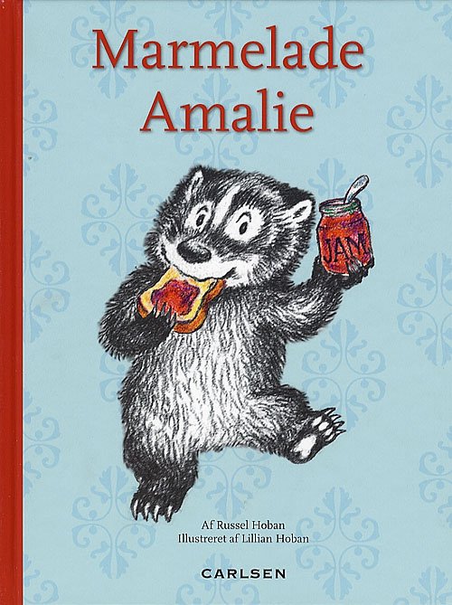 Cover for Russell Hoban · Marmelade Amalie (Indbundet Bog) [3. udgave] (2006)