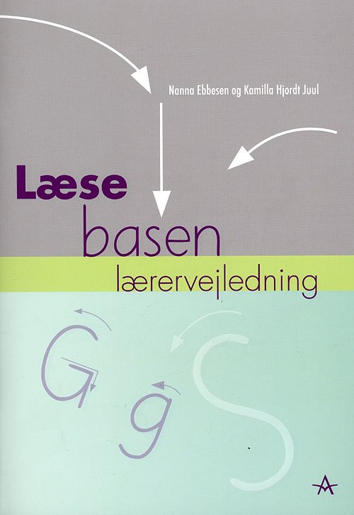 Cover for Nanna Ebbesen Kamilla Hjordt Juul · Læsebasen: Læsebasen, Lærervejledning (Sewn Spine Book) [1. wydanie] (2009)