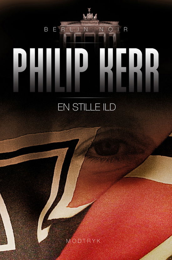 Cover for Philip Kerr · Berlin Noir: En stille ild (Sewn Spine Book) [1er édition] (2009)