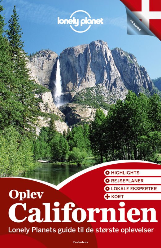 Oplev Californien (Lonely Planet) - Lonely Planet - Kirjat - Turbulenz - 9788771481549 - tiistai 29. syyskuuta 2015