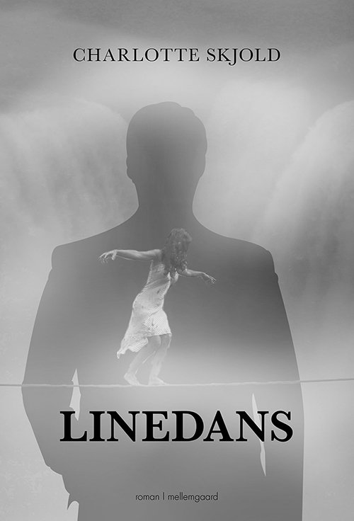 Cover for Charlotte Skjold · Linedans (Hæftet bog) [1. udgave] (2018)