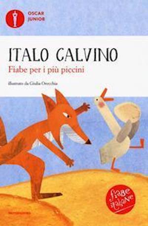 Cover for Italo Calvino · Fiabe Per I Piu Piccini. Fiabe Italiane. Ediz. A Colori (Book)