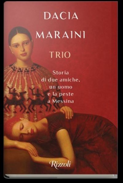 Cover for Dacia Maraini · Trio (Inbunden Bok) (2020)