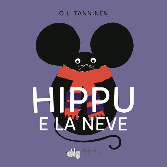 Cover for Oili Tanninen · Hippu E La Neve. Ediz. A Colori (Book)