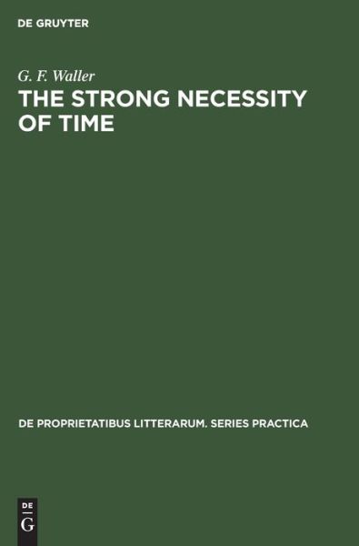 Cover for Gary F. Waller · The strong necessity of time (Book) (1976)