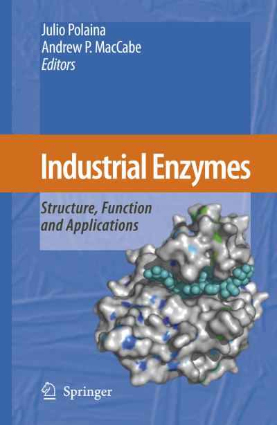 Julio Polaina · Industrial Enzymes: Structure, Function and Applications (Paperback Book) [Softcover reprint of hardcover 1st ed. 2007 edition] (2010)