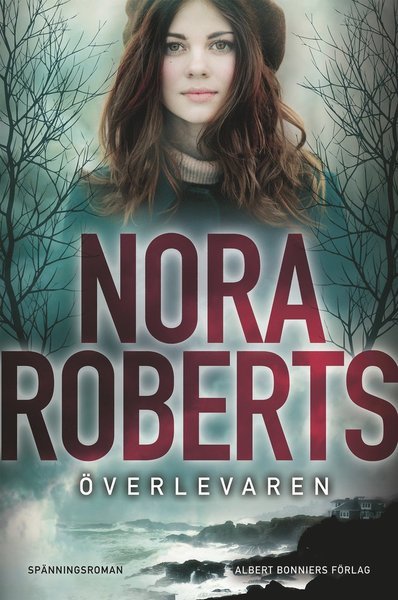 Cover for Nora Roberts · Överlevaren (Indbundet Bog) (2019)