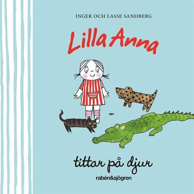 Cover for Lasse Sandberg · Lilla Anna tittar på djur (ePUB) (2021)