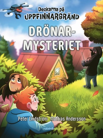 Drönarmysteriet - Peter Lindström - Books - Rabén & Sjögren - 9789129746549 - May 3, 2024